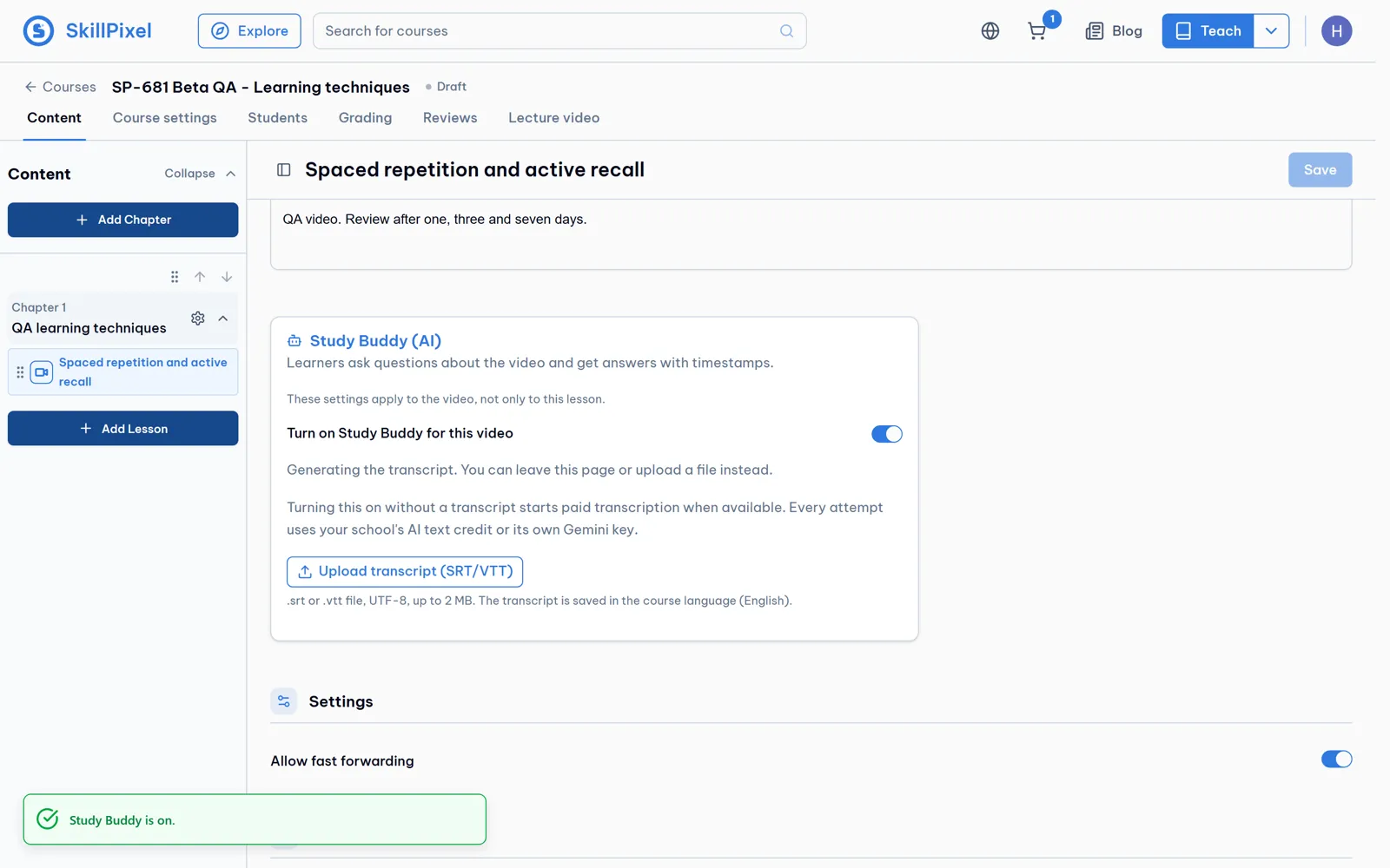 Turn Study Buddy on. Beta shows that real transcript generation is in progress.